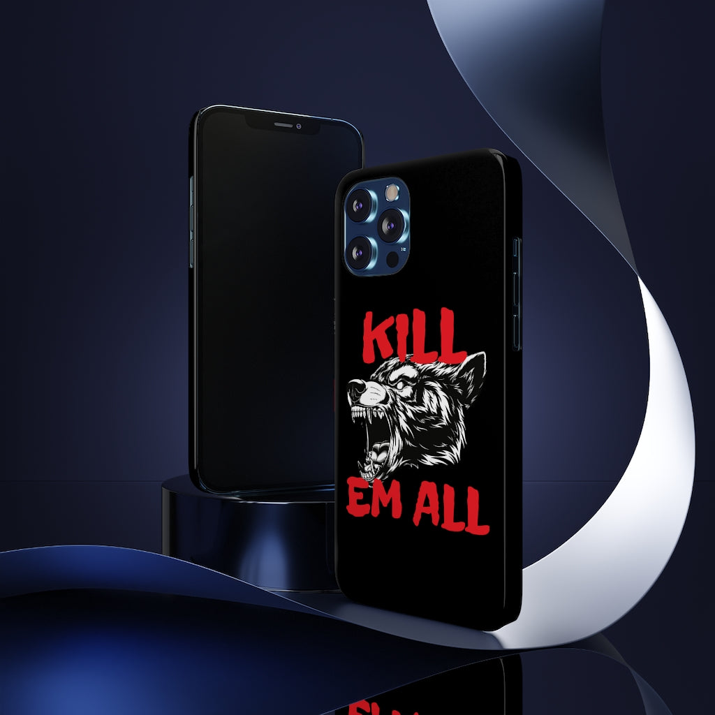 KILL EM ALL Barely There Phone Cases